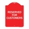 Signmission Designer Series Sign-Reserved for Customers, Red & White Aluminum Sign, 18" x 24", RW-1824-23213 A-DES-RW-1824-23213 - alternate 1